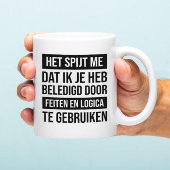 Mok met Tekst ‘’Het spijt me dat ik je heb beledigd’’ | Materiaal: Keramiek | 33 cl | Mok met Tekst | Koffie Mok | Grappige Cadeau |  Vaatwasser bestendig | Humor | Mok met grappige tekst