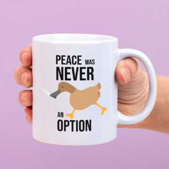 Mok met Tekst ‘’Peace was never an option’’ | Materiaal: Keramiek | 33 cl | Mok met Tekst | Koffie Mok | Grappige Cadeau |  Vaatwasser bestendig | Humor | Mok met grappige tekst