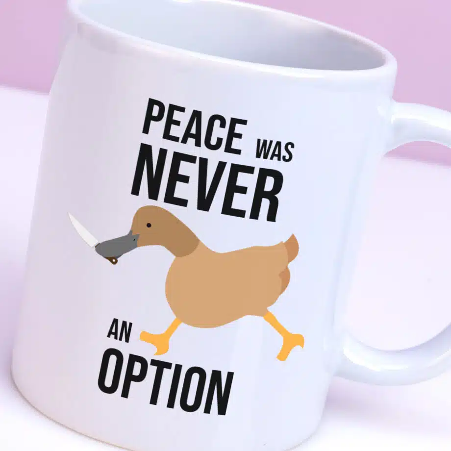 Mok met Tekst ‘’Peace was never an option’’ | Materiaal: Keramiek | 33 cl | Mok met Tekst | Koffie Mok | Grappige Cadeau |  Vaatwasser bestendig | Humor | Mok met grappige tekst