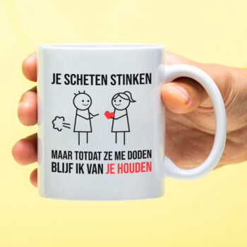Mok met Tekst ‘’Je scheten stinken’’ | Materiaal: Keramiek | 33 cl | Mok met Tekst | Koffie Mok | Grappige Cadeau |  Vaatwasser bestendig | Humor | Mok met grappige tekst