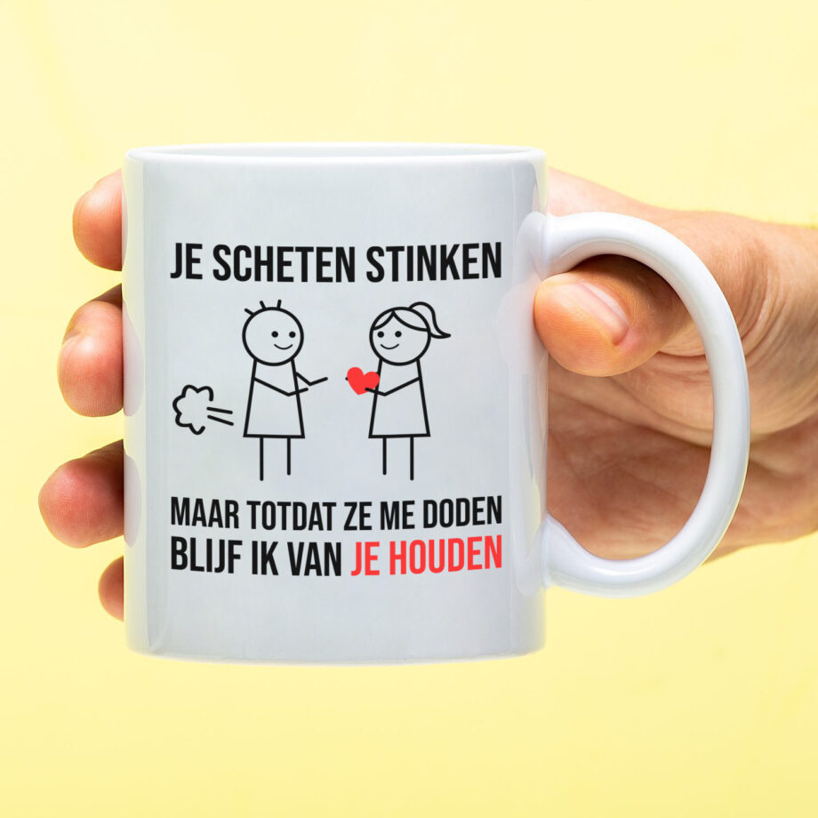 Mok met Tekst ‘’Je scheten stinken’’ | Materiaal: Keramiek | 33 cl | Mok met Tekst | Koffie Mok | Grappige Cadeau |  Vaatwasser bestendig | Humor | Mok met grappige tekst