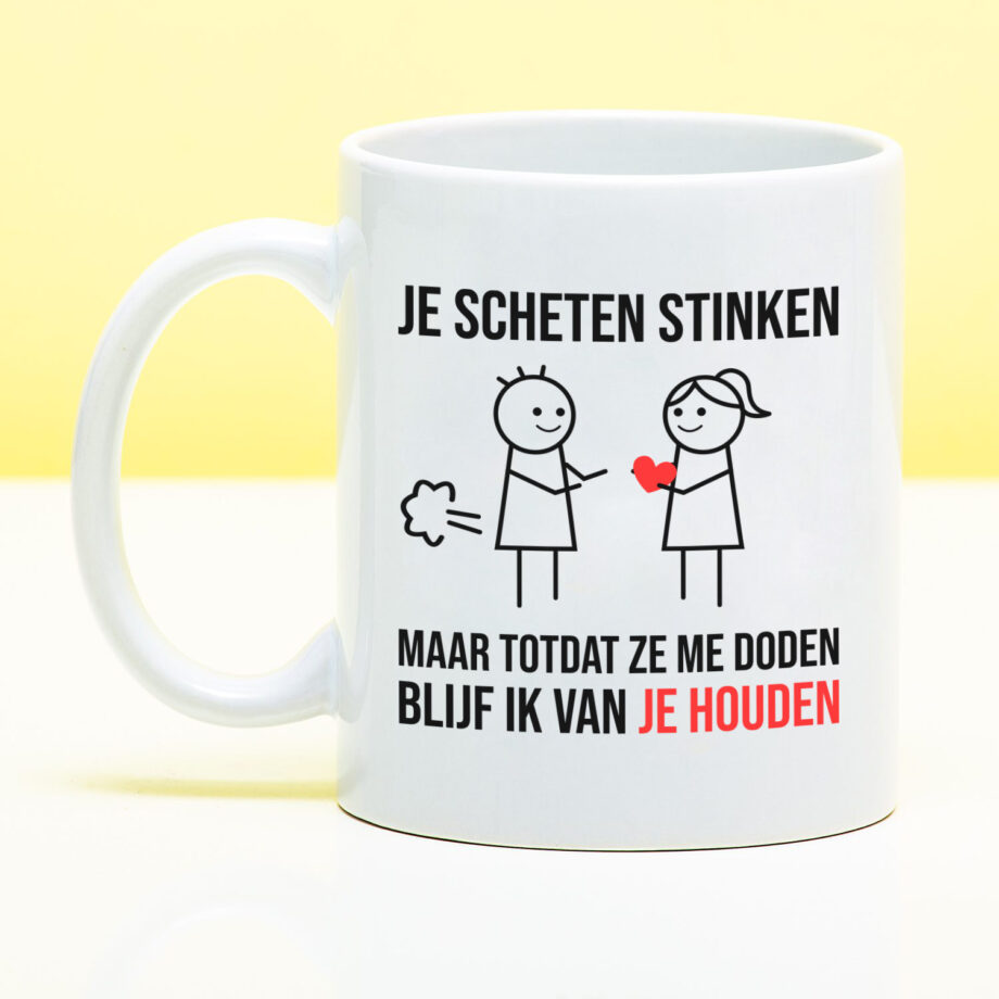 Mok met Tekst ‘’Je scheten stinken’’ | Materiaal: Keramiek | 33 cl | Mok met Tekst | Koffie Mok | Grappige Cadeau |  Vaatwasser bestendig | Humor | Mok met grappige tekst