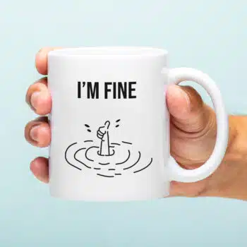 Mok met Tekst ‘’I'm fine’’ | Materiaal: Keramiek | 33 cl | Mok met Tekst | Koffie Mok | Grappige Cadeau |  Vaatwasser bestendig | Humor | Mok met grappige tekst