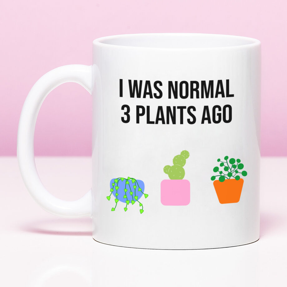 Mok met Tekst ‘’I was normal 3 plants ago’’ | Materiaal: Keramiek | 33 cl | Mok met Tekst | Koffie Mok | Grappige Cadeau |  Vaatwasser bestendig | Humor | Mok met grappige tekst