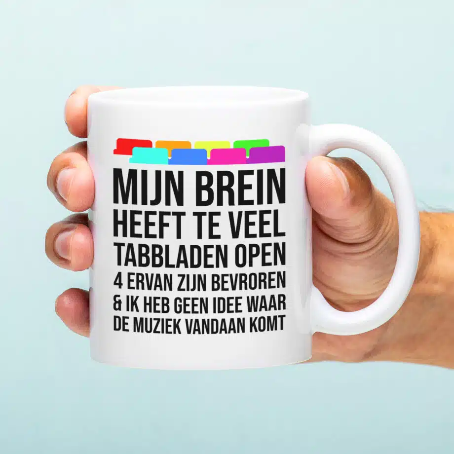 Mok met Tekst ‘’Mijn brein heeft te veel tabbladen open’’ | Materiaal: Keramiek | 33 cl | Mok met Tekst | Koffie Mok | Grappige Cadeau |  Vaatwasser bestendig | Humor | Mok met grappige tekst