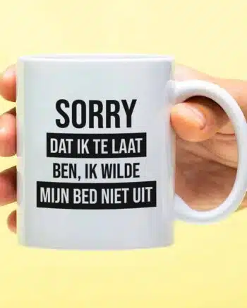 Mok Sorry dat ik te laat ben