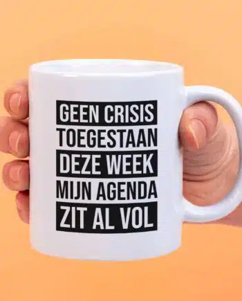 Mok Geen crisis toegestaan deze week