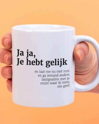 Mok Ja ja, je hebt gelijk