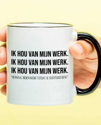 Mok Ik hou van mijn werk