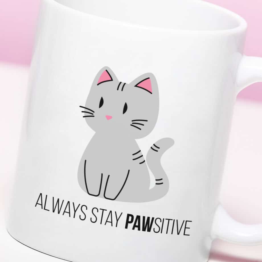 Mok Always Stay Pawsitive