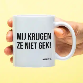 Mok Mij krijgen ze niet gek!