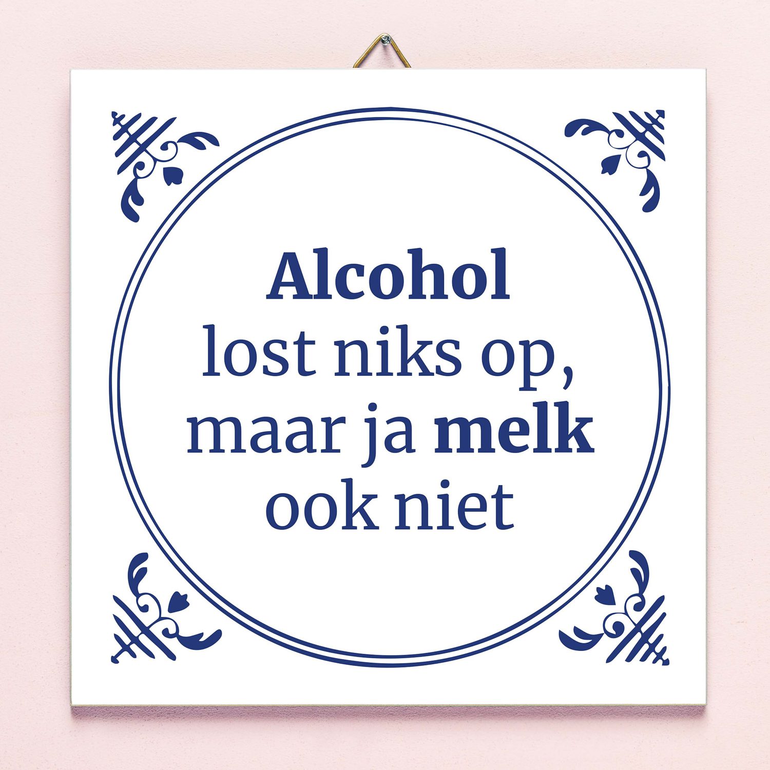 Tegeltje Alcohol lost niks op