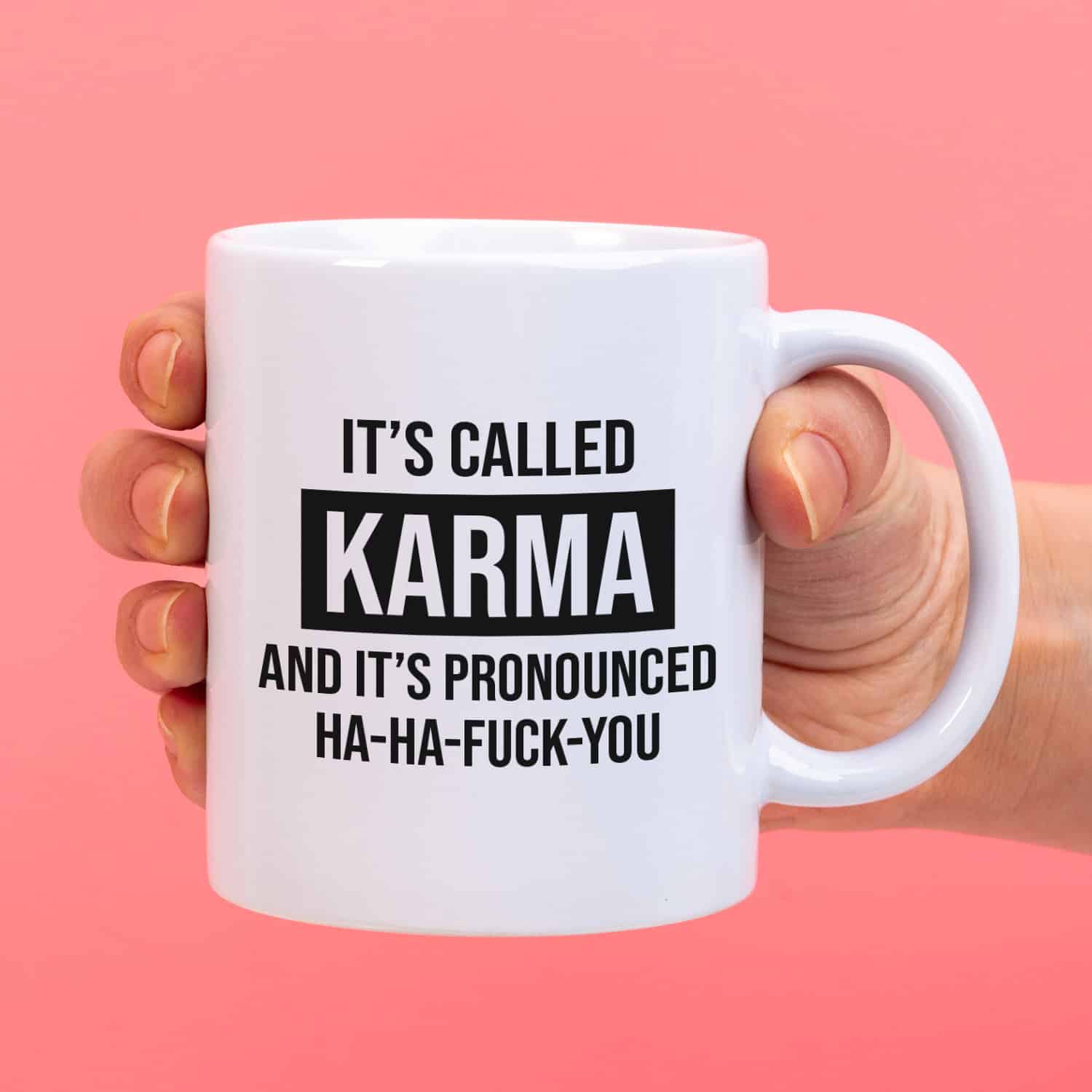 Mok met Tekst ‘’Its called karma’’ | Materiaal: Keramiek | 33 cl | Mok met Tekst | Koffie Mok | Grappige Cadeau | Vaatwasser bestendig | Humor | Mok met grappige tekst
