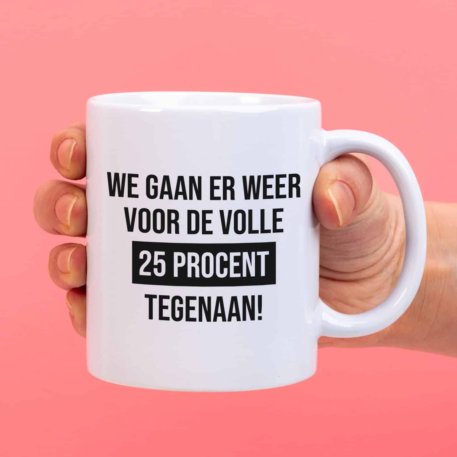 Mok We gaan er weer voor de volle 25% tegenaan
