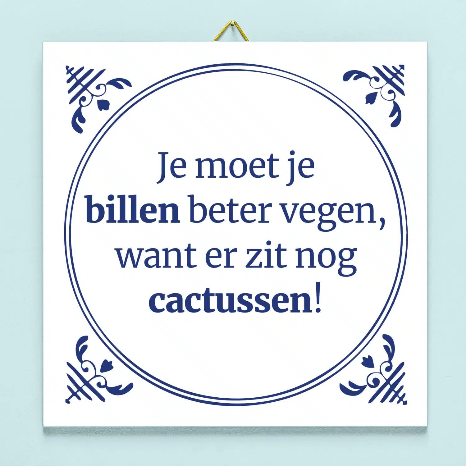 Tegeltje Je moet je billen beter vegen