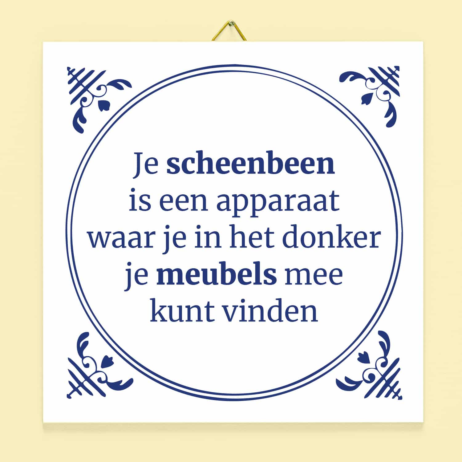 Tegeltje Je scheenbeen is een apparaat waar je in het donker