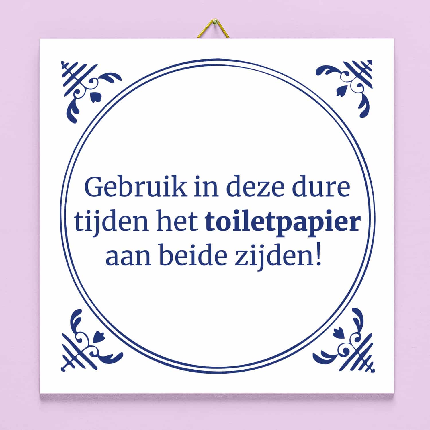 Tegeltje Dure tijden