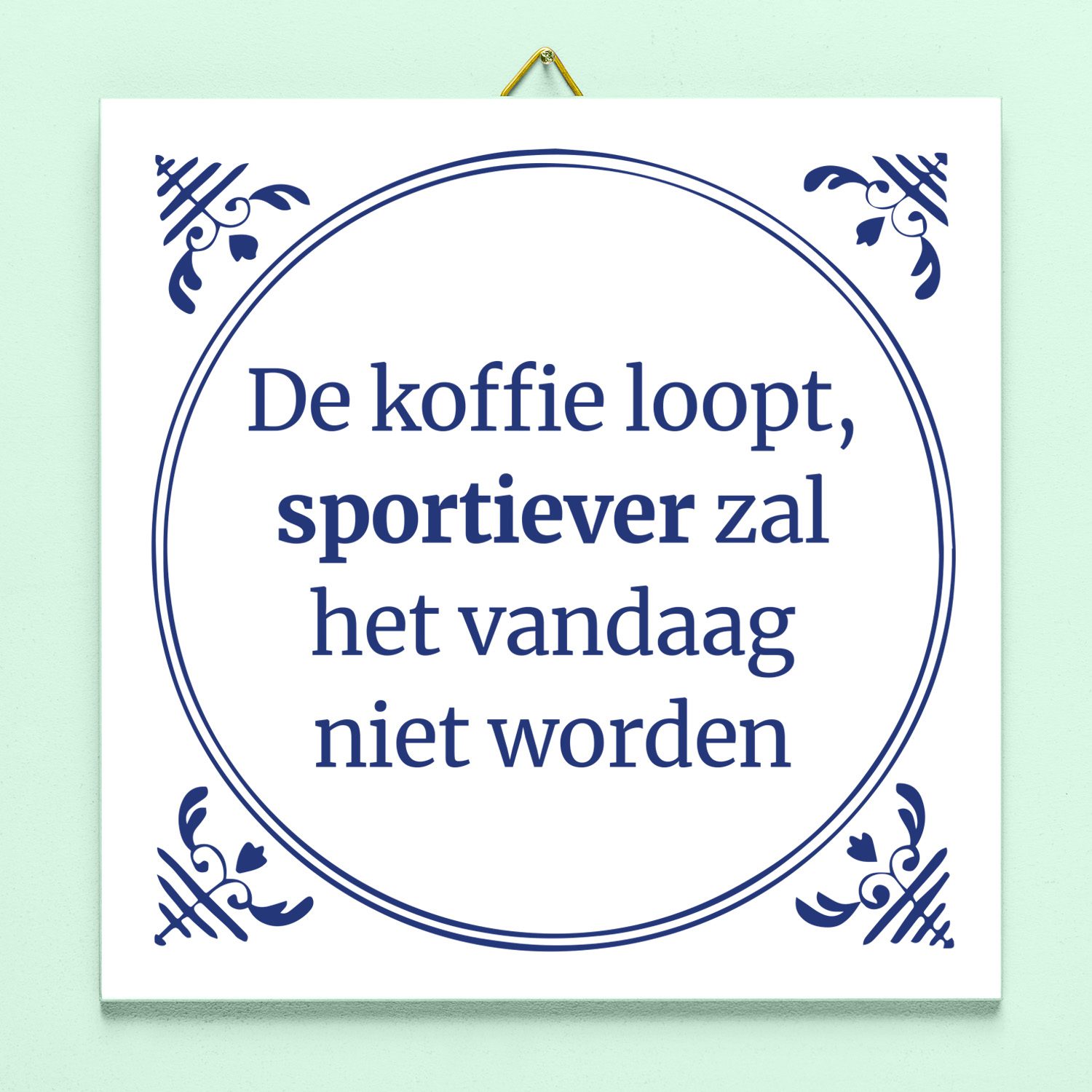 Tegeltje De koffie loopt