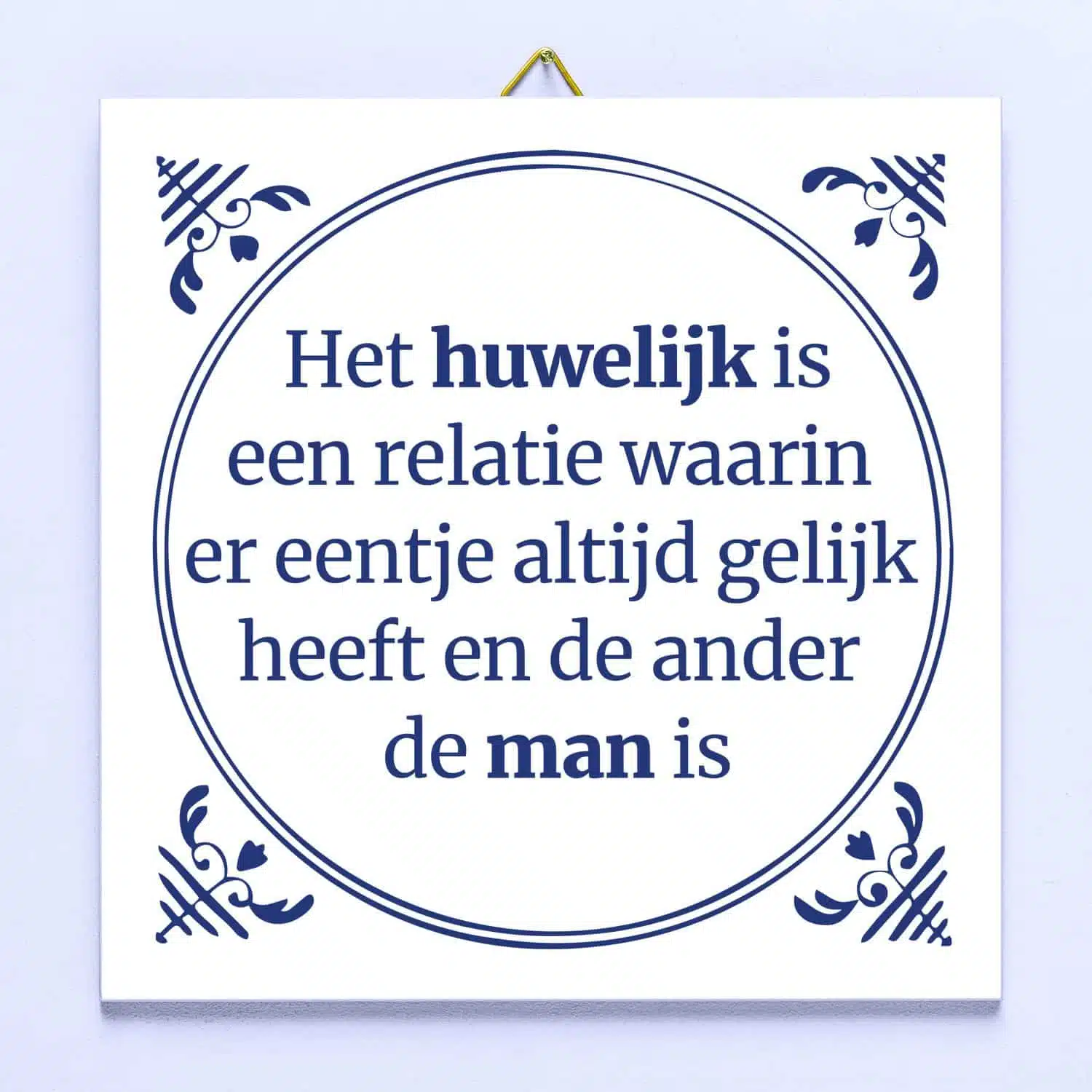 Tegeltje Het huwelijk is een relatie...