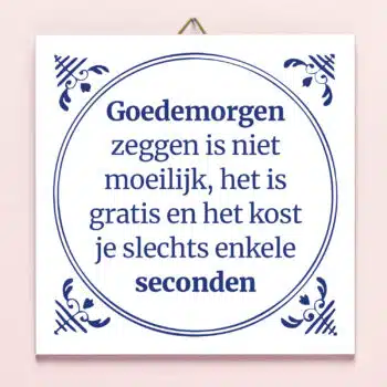 Tegeltje Goedemorgen