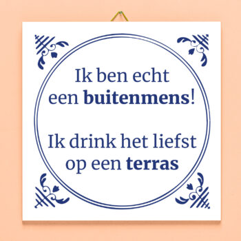 Tegeltje Ik ben echt een buitenmens