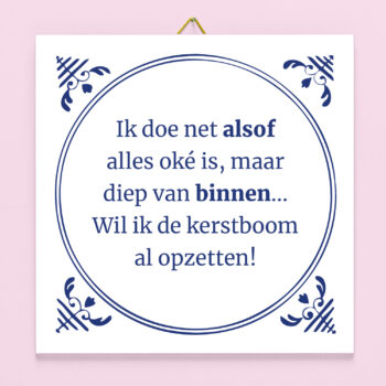 Tegeltje Ik doe net alsof